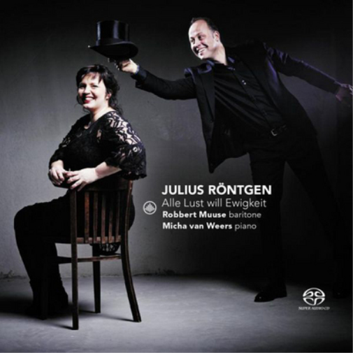 Julius Röntgen Julius Röntgen: Alle Lust Will Ewigkeit (CD)