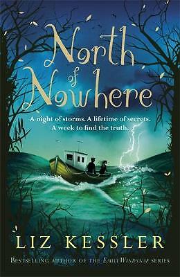 North of Nowhere by Liz Kessler (Paperback, 2014)