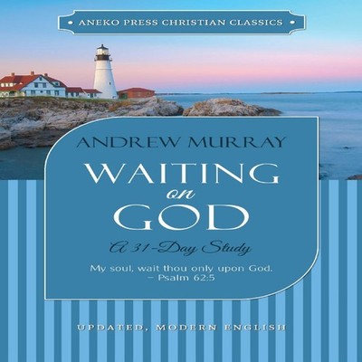 Waiting on God A 31-Day Study Andrew Murray Paperback Life Senten