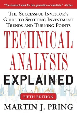 TECHNICAL ANALYSIS EXPLAINED 5E | Pring | Englisch | Buch | Gebunden | 2013