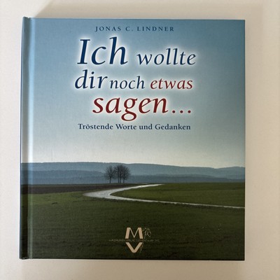 Ich wollte dir noch etwas sagen