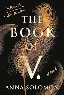 The Book of V. | A Novel by Anna Solomon | Englisch