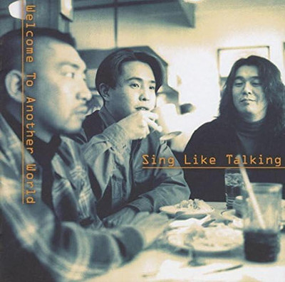 CD Welcome To Another World Japan SING LIKE TALKING Music (1 CD