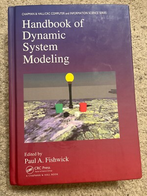 Handbook of Dynamic System Modeling (Chapman & Hall/CRC Computer and Info 