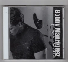 (HX932) Bobby Manriquez, Prayin' The Blues - 2004 Sealed CD