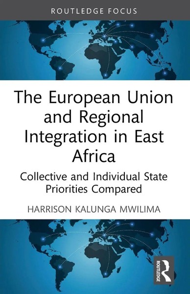 The European Union And Regional Integration In East Africa Mwilima Taschenbuch-image