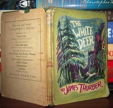 Thurber, James THE WHITE DEER  1st Edition 1st Printing