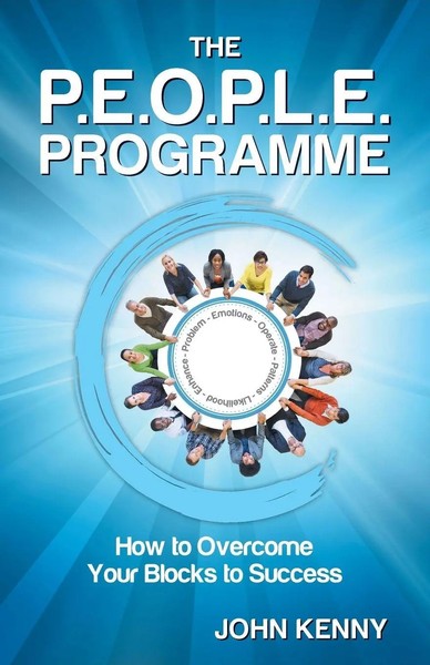 The P.E.O.P.L.E. Programme How To Overcome Your Blocks To Success John Kenny-image