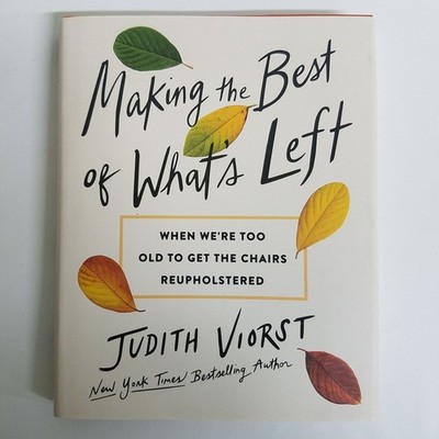 Making the Best of What's Left Viorst Hardcover in Jacket Old Age Essays Poetry