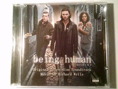 Being Human. Original Television Soundtrack Richard Wells: