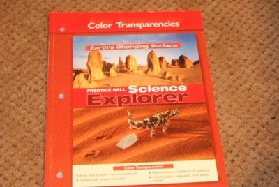 Prentice Hall Science Explorer: Earth's Changing Surface - Color Transparencies