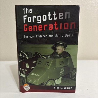 Forgotten Generation By Lisa L. Ossian Hardcover Book Signed Copy American C 