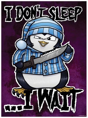 Laminiertes Psycho Pinguin Ich schlafe nicht ich warte Mini Poster
