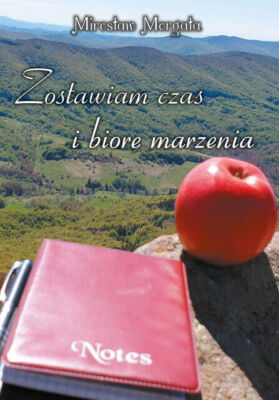 Zostawiam czas i biorę marzenia (biore)
