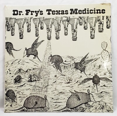 Dr. Fry's Texas Medicine Vinyl LP Record New Sealed Night Train Records 1984