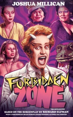 Millican - Forbidden Zone  The Novelization - New paperback or softbac - X555z