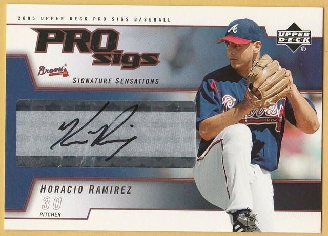 2005 Upper Deck Pro Sigs Signature Sensations #HR Horacio Ramirez Atlanta Braves