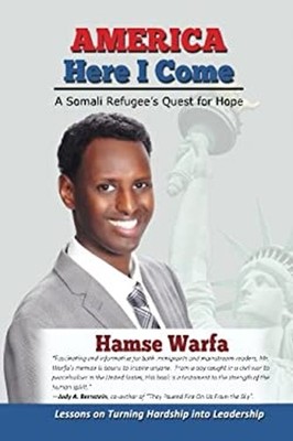 America Here I Come : A Somali Refugee's Quest for Hope Paperback