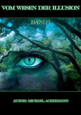 Vom Wesen der Illusion by Michael Ackermann (German) Paperback Book