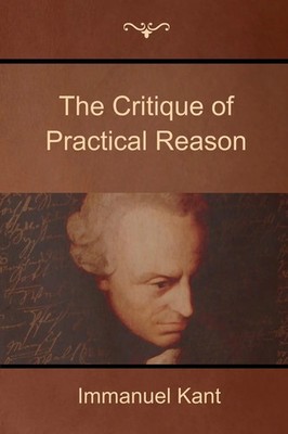 The Critique of Practical Reason Immanuel Kant Taschenbuch Englisch 2014