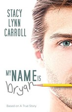 My Name is Bryan - Paperback - VERY GOOD