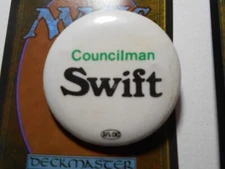 1-3/4" Swift Councilman unknown location cello pinback button