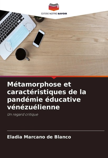 MéTamorphose Et CaractéRistiques De La PandéMie éDucative VéNéZuéLienne Blanco-image