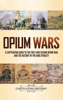 Captivating History | Opium Wars | Buch | Englisch (2020) | Gebunden
