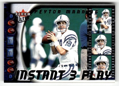 2000 Ultra #1 IP Peyton Manning Instant Three Play