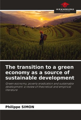 Philippe Simon | The transition to a green economy as a source of sustainable...