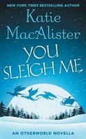 You Sleigh Me | Katie MacAlister | Taschenbuch | Kartoniert / Broschiert | 2022