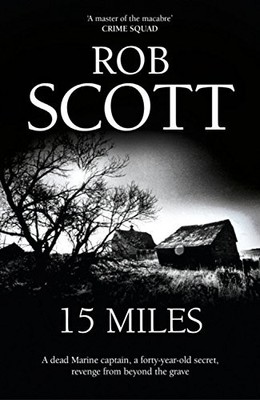 15 Miles by Scott, Rob 0575093870 FREE Shipping