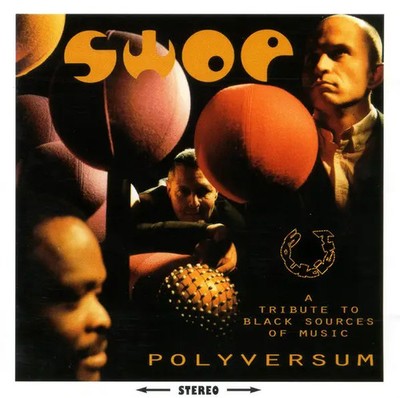 CD Swop A Tribute To Black Sources Of Music - Polyversum Soulciety Records