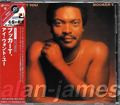 Booker T I WANT YOU (1981) 2002 A&M Records Japan CD 24 Bit Remastered 1ST PRESS