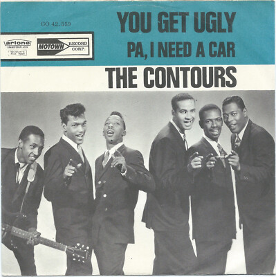 THE CONTOURS you get ugly/Pa i need a car MOTOWN Netherlands RARE Mod SOUL