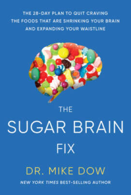 The Sugar Brain Fix: The 28-Day Plan to Quit Craving the Foods That  - VERY GOOD