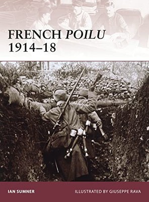 French Poilu 1914-18: No. 134 (Warrior), Sumner, Ian