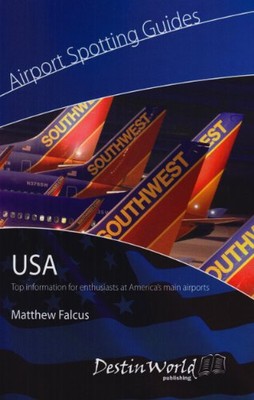 Airport Spotting Guides USA By Matthew Falcus