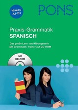 PONS Praxis-Grammatik Spanisch. Umfassend: Grammatik nachschlagen, lernen und üb
