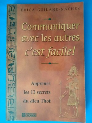Communiquer avec les autres c'est facile! - Érica Guilane-Nachez