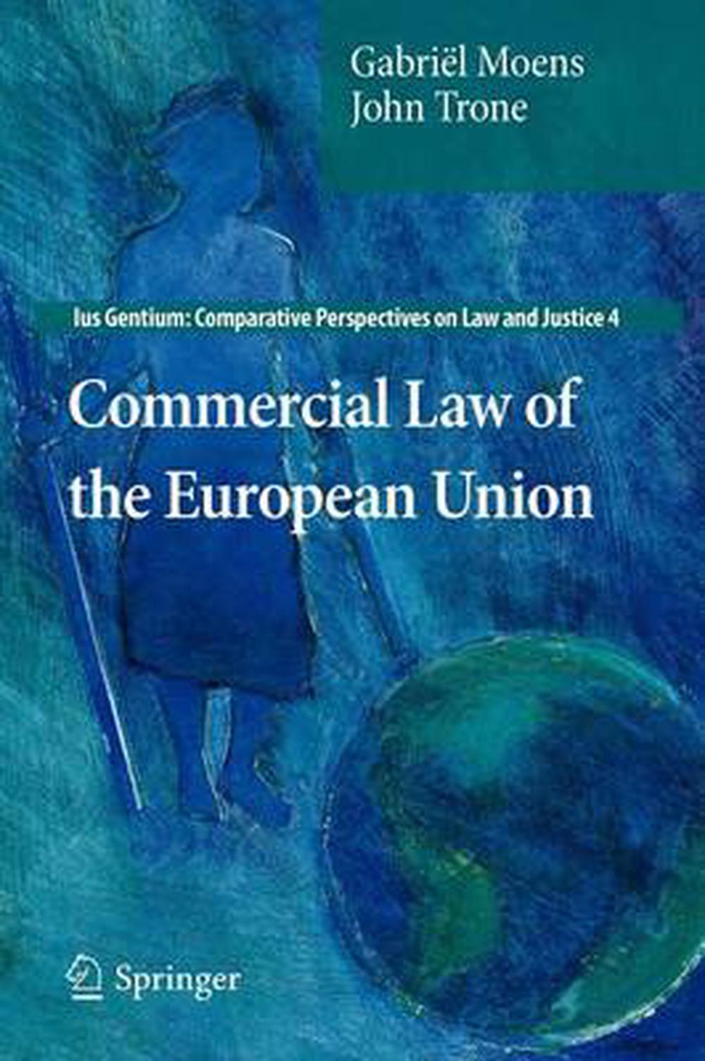 Commercial Law of the European Union by John Trone (English) Paperback ...