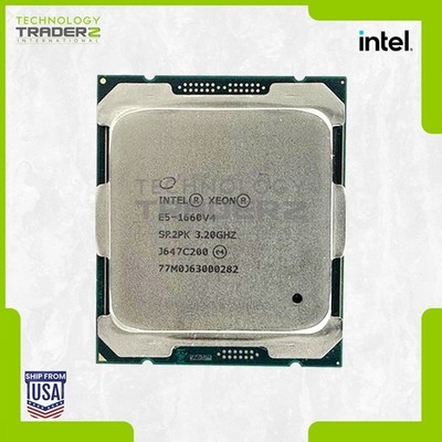 SR2PK Intel Xeon E5-1660 v4 8-Core 3.20GHz 20MB 140W Processor **Pulled**