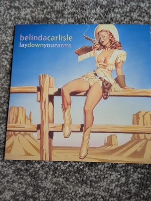 Belinda Carlisle - Lay Down Your Arms 7'' Vinyl Single 1993 Off03 VS1469 Pop Rock