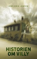 Jens Erik Jensen | Historien Om Villy | Taschenbuch | DäNisch (2017) | 176 S.