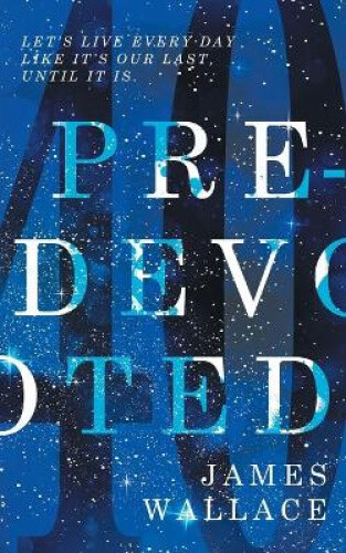 Thumbnail - Pre-devoted By Wallace, James