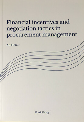 Financial incentives and negotiation tactics in procurement management
