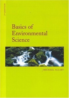 Basics of Environmental Science Paperback Michael Allaby