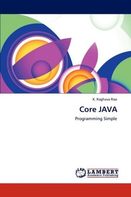 Raghava Rao - Core JAVA - New paperback or softback - 46 - P555z