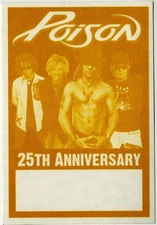 Poison 2011 25th Anniversary Concert Tour Backstage Pass