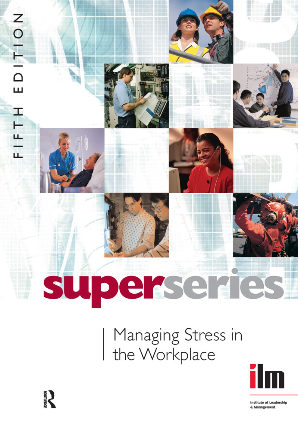 Managing Stress in the Workplace - 5th Edition